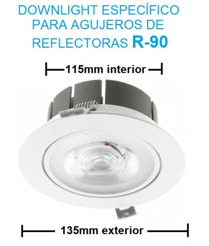 DOWNLIGHT ESPECIAL AGUJERO DE R-90 de 20W 3000K